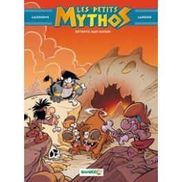 LES PETITS MYTHOS - TOME 05 - DETENTE AUX ENFERS