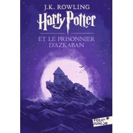 HARRY POTTER - III - HARRY POTTER ET LE PRISONNIER D'AZKABAN