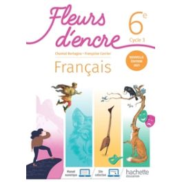 FLEURS D'ENCRE 6E - LIVRE ELEVE - ED. 2021