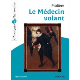 LE MEDECIN VOLANT - CLASSIQUES ET PATRIMOINE