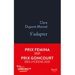 S'ADAPTER - PRIX FEMINA 2021, PRIX GONCOURT DES LYCEENS 2021, PRIX LANDERNEAU 2021