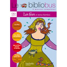 LE BIBLIOBUS N 10 CE2 - LES FEES