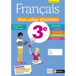 FRANCAIS - MON CAHIER D'ACTIVITES 3E - ELEVE 2021