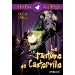 LE FANTOME DE CANTERVILLE, OSCAR WILDE - Bibliocollège