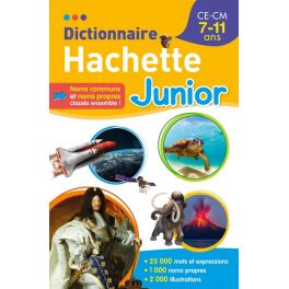 DICTIONNAIRE HACHETTE JUNIOR (SEULE ÉDITION DISPONIBLE)