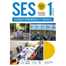 SCIENCES ECONOMIQUES ET SOCIALES 1RE SPECIALITE - LIVRE ELEVE - ED. 2023