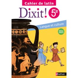 DIXIT - CAHIER LATIN 5E - ELEVE 2023