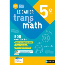 CAHIER TRANSMATH 5E 2022 - CAHIER DE L'ELEVE