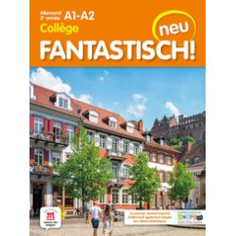 FANTASTISCH! NEU 2E ANNEE - LIVRE DE L'ELEVE