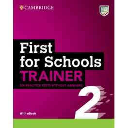 FIRST FOR SCHOOLS TRAINER 2 W / O KEY