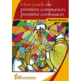 MON GUIDE DE PREMIERE COMMUNION, PREMIERE CONFESSION