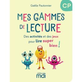 Mes Gammes de lecture - CP - Cahier 