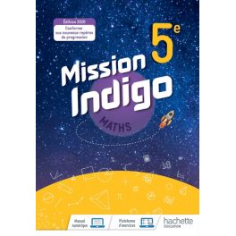 Mission Indigo mathématiques cycle 4 / 5ème - Livre élève - éd. 2020