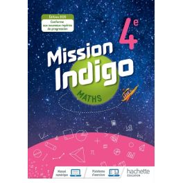 Mission Indigo mathématiques cycle 4 / 4ème - Livre élève - éd. 2020