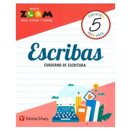  ESCRIBAS 5 CUADERNO DE ESCRITURA 5 PRIMARIA ZOOM 