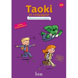 Taoki et compagnie CP - Cahier élève n° 2 - Edition 2017