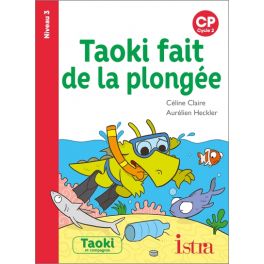 Taoki fait de la plongée - Album Niveau 3 - Edition 2022