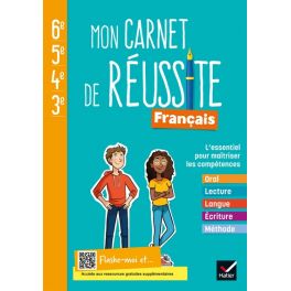 Mon carnet de réussite Français collège 6e 5e 4e 3e - Ed. 2021 - Cahier élève 