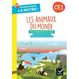 En route pour la dictée ! CE1 - Les animaux du monde - Ed. 2024 - Cahier de l'élève