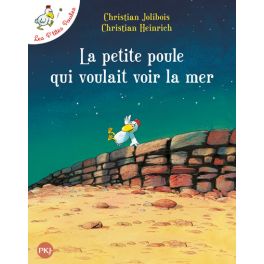 Les p'tites poules - Tome 1 - La petite poule qui voulait voir la mer