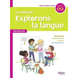 Le nouvel Explorons la langue CE2 - Manuel élève 2020