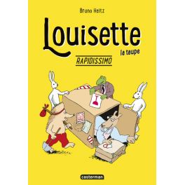 Louisette la taupe - Tome 1 - Rapidissimo (REMPLACE 9782211096690)
