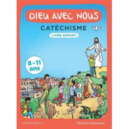 Dieu avec nous - Parcours A - Livre enfant