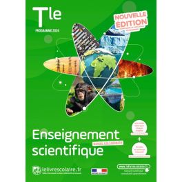 Enseignement scientifique Terminale - édition 2024 (version papier)