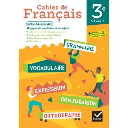 Cahier de Français 3e - Ed. 2024 - Cahier élève