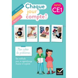 Chaque jour compte - Maths CE1 Ed. 2023 - Cahier de problèmes