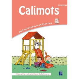 Calimots CE1- Manuel de code et étude de la langue - Programmes 2025