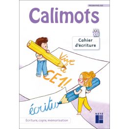 Calimots CE1 - Cahier d'écriture - Programmes 2025