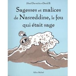 Sagesses et Malices de Nasreddine, le fou qui était sage (code blister 3133099077398)