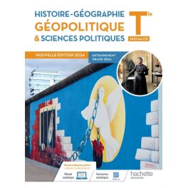 Histoire-Géographie, Géopolitique et Sciences politiques Tle spé - Livre élève - Ed. 2024