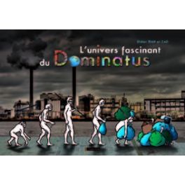 L'univers fascinant du Dominatus