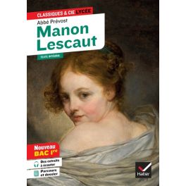 Manon Lescaut (oeuvre au programme Bac 2026, 1re générale & 1re techno)
