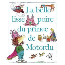 La belle lisse poire du prince de Motordu