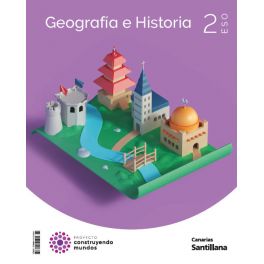 GEOGRAFIA HISTORIA 2ºESO CANARIAS 23 CONSTRUYENDO MUNDOS