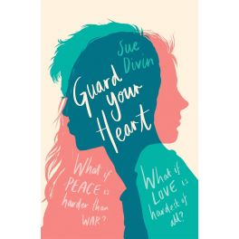 GUARD YOUR HEART