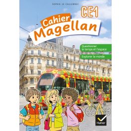Magellan Questionner le temps et l'espace CE1 - Ed. 2022- cahier de l'élève