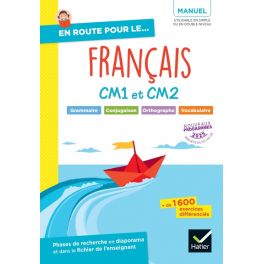 En route pour le Français ! CM1 CM2 - Ed. 2025 - Manuel élève