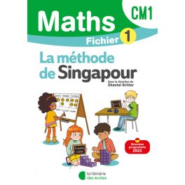 Mathématiques CM1 (2025) - Méthode de Singapour - Fichier élève 1