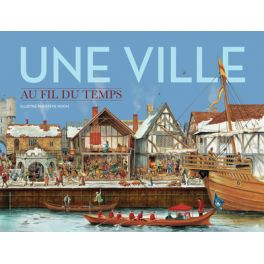 Une ville au fil du temps 